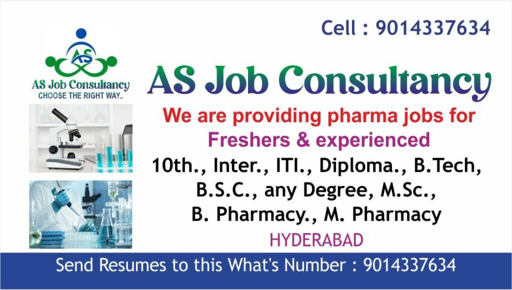 Multiple Vacancies for Freshers & Exp. in QA / QC / Production / R&D / Warehouse / FRD / Regulatory Affairs / Boiler Operator – API / Formulation @ AS Job Consultancy, Hyderabad