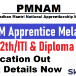 PMNAM Apprentice Mela 2025,10th/12th/ITI & Diploma Pass Latest vacancy 2025 ‣ Anil Sir ITI