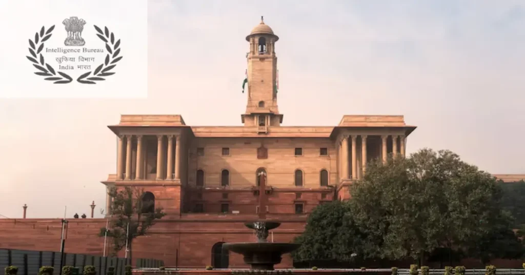 Intelligence Bureau Recruitment 2025 – Apply Online for 394 Junior Intelligence Officer Posts